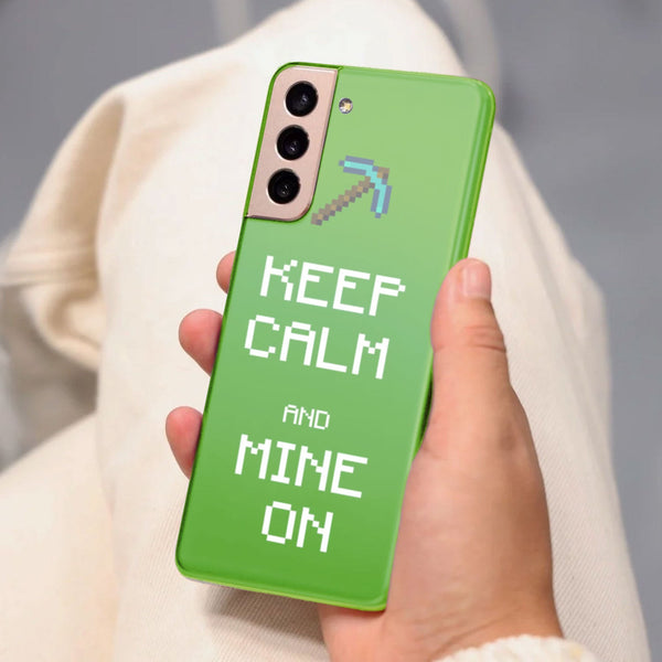 Husa Samsung Galaxy S21 FE model Keep Calm and Mine on, Silicon, TPU, Viceversa