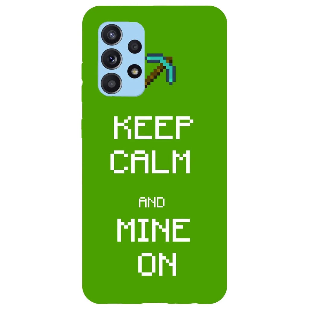 Husa compatibila cu Samsung Galaxy A52 5G model Keep Calm and Mine on, Silicon, TPU, Viceversa - Viceversa