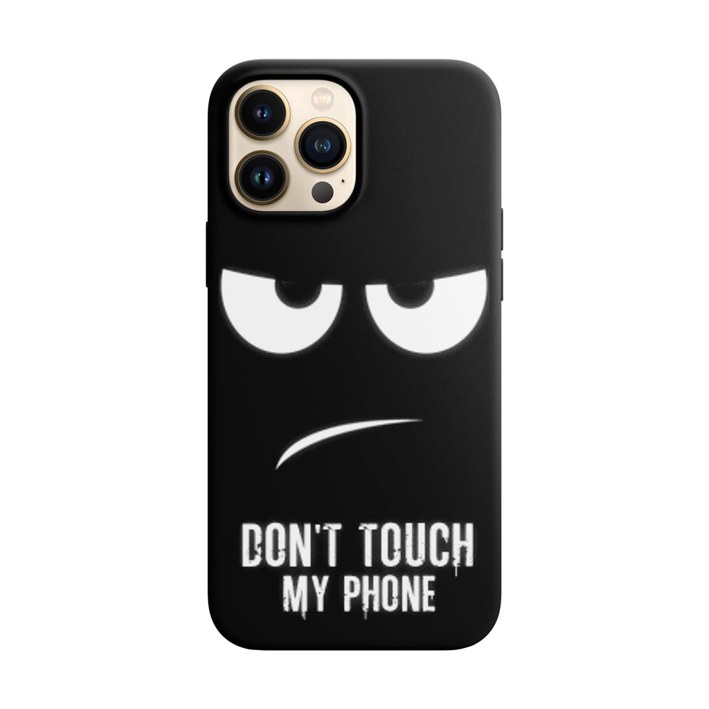 Don't Touch My Phone